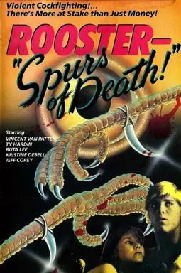 Rooster: Spurs of Death! - постер