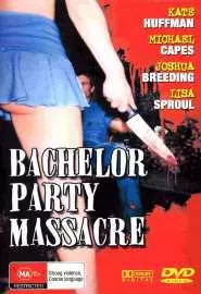 Bachelor Party Massacre - постер