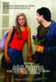 Adult Behavior - постер