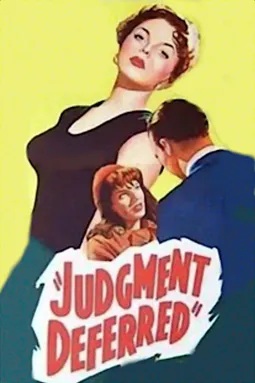 Judgment Deferred - постер