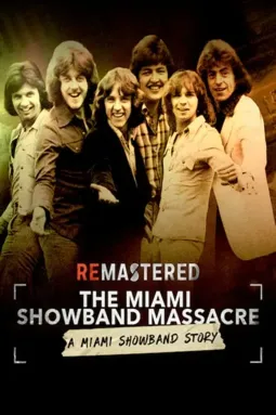 ReMastered: The Miami Showband Massacre - постер