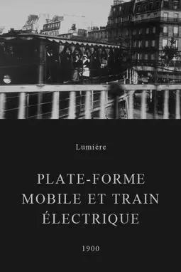 Plate-forme mobile et train électrique - постер