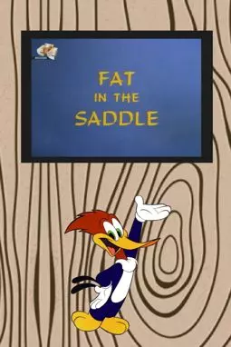 Fat in the Saddle - постер