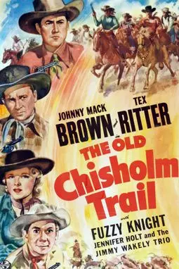 The Old Chisholm Trail - постер