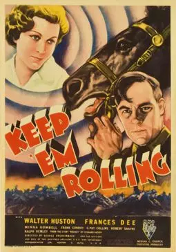Keep 'Em Rolling - постер