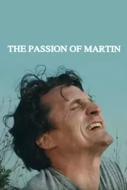 The Passion of Martin - постер