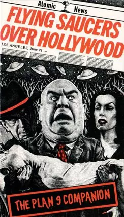 Flying Saucers Over Hollywood: The "Plan 9" Companion - постер