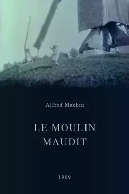 Le Moulin maudit - постер