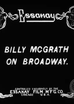 Billy McGrath on Broadway - постер