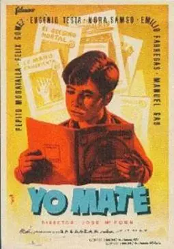 Yo maté - постер