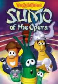 VeggieTales: Sumo of the Opera - постер
