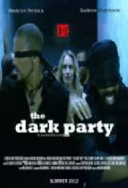 The Dark Party - постер