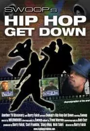 Hip Hop Get Down - постер