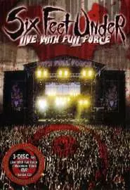 Six Feet Under: Live with Full Force - постер
