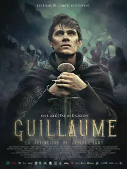 Guillaume, la jeunesse du conquérant - постер