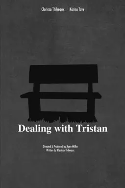 Dealing with Tristan - постер