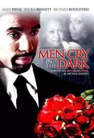 Men Cry in the Dark - постер