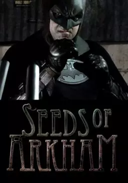 Seeds of Arkham - постер