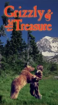 The Grizzly & the Treasure - постер