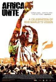 Africa Unite: A Celebration of Bob Marley's 60th Birthday - постер