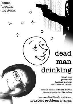 Dead Man Drinking - постер
