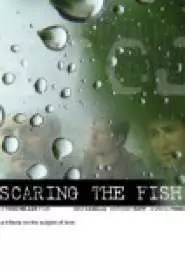 Scaring the Fish - постер