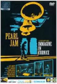 Pearl Jam: Immagine in Cornice - Live in Italy 2006 - постер