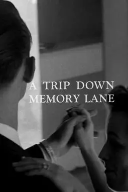 A Trip Down Memory Lane - постер