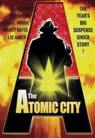 Атомный город - постер