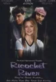 Ricochet River - постер