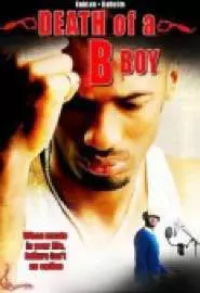 Death of a B Boy - постер