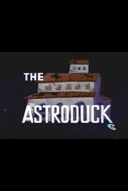 The Astroduck - постер