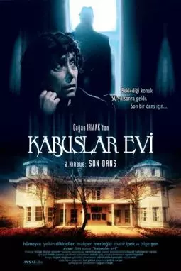 Kabuslar evi - Son dans - постер