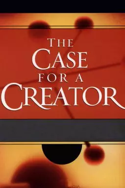 The Case for a Creator - постер