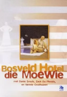 Bosveld Hotel .... Die Moewie - постер