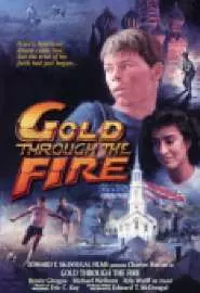 Gold Through the Fire - постер
