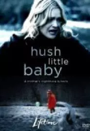 Hush Little Baby - постер