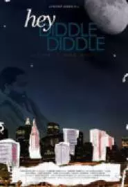 Hey Diddle Diddle - постер