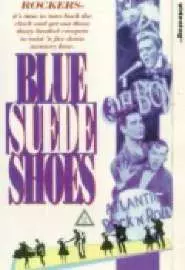 Blue Suede Shoes - постер