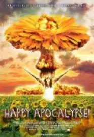 Happy Apocalypse! - постер