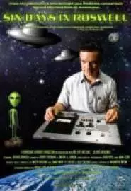 Six Days in Roswell - постер