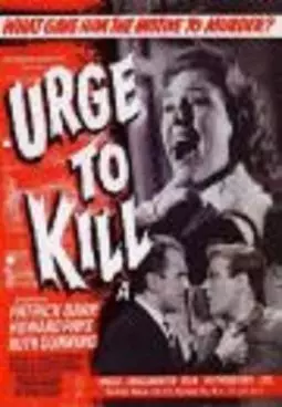 Urge to Kill - постер