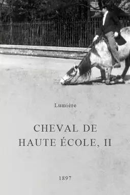 Cheval de haute école II - постер