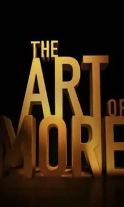 The Art Of More - постер