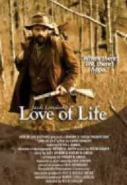Jack London's Love of Life - постер