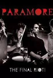 Paramore Live, the Final Riot! - постер