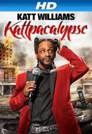 Katt Williams: Kattpacalypse - постер