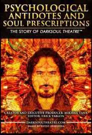 Psychological Antidotes and Soul Prescriptions: The Story of Darksoul Theatre - постер
