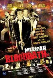 Mexican Bloodbath - постер