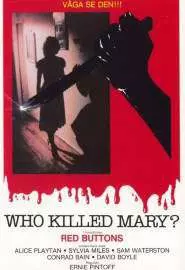 Who Killed Mary Whats'ername? - постер